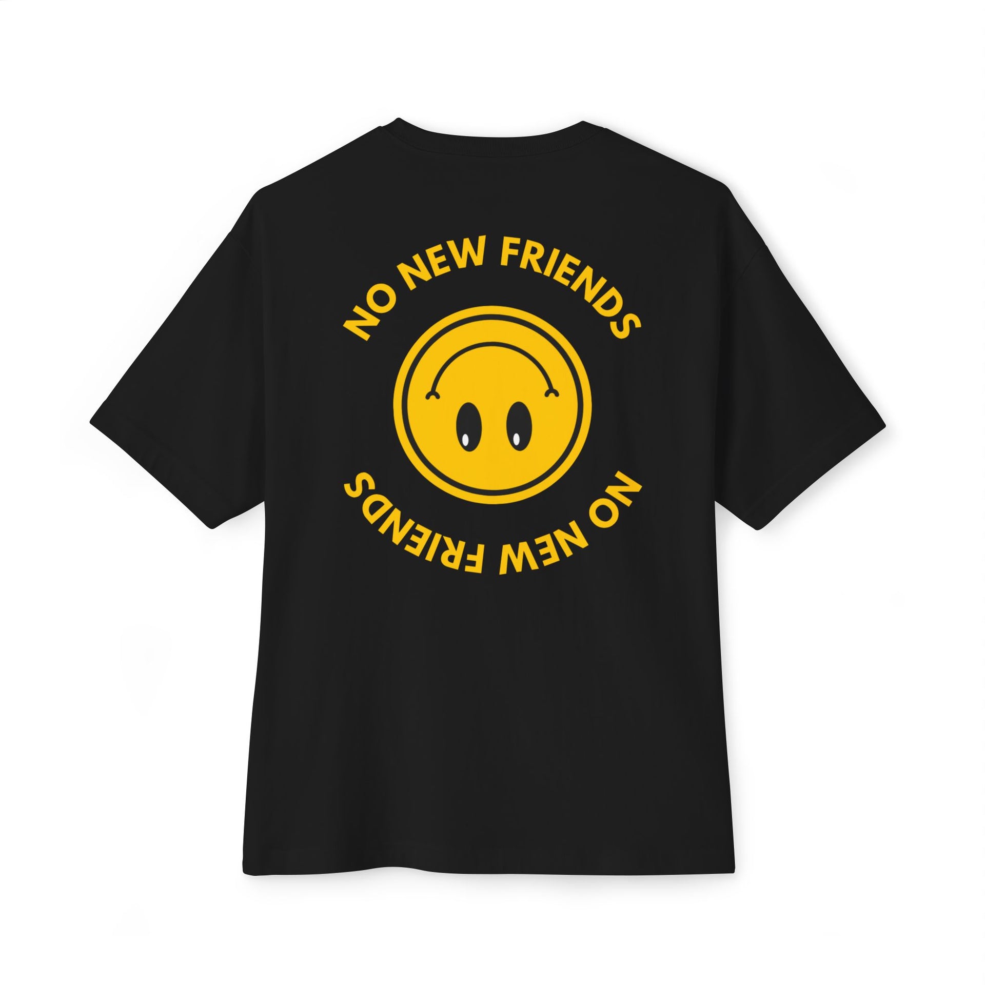 No New Friends Oversized Tee - TalkPeng