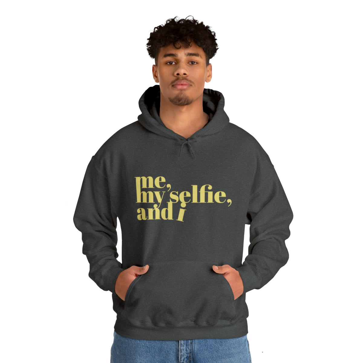 Me, My Selfie, and I Hoodie - TalkPeng
