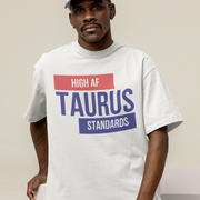 TAURUS 'High AF Standards' Zodiac Oversized Tee - TalkPeng