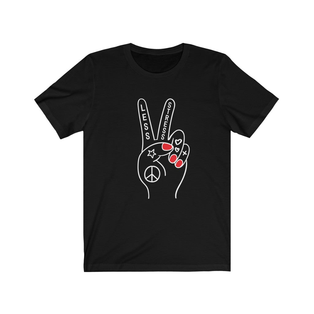 Less Stress B&W Tees - TalkPeng