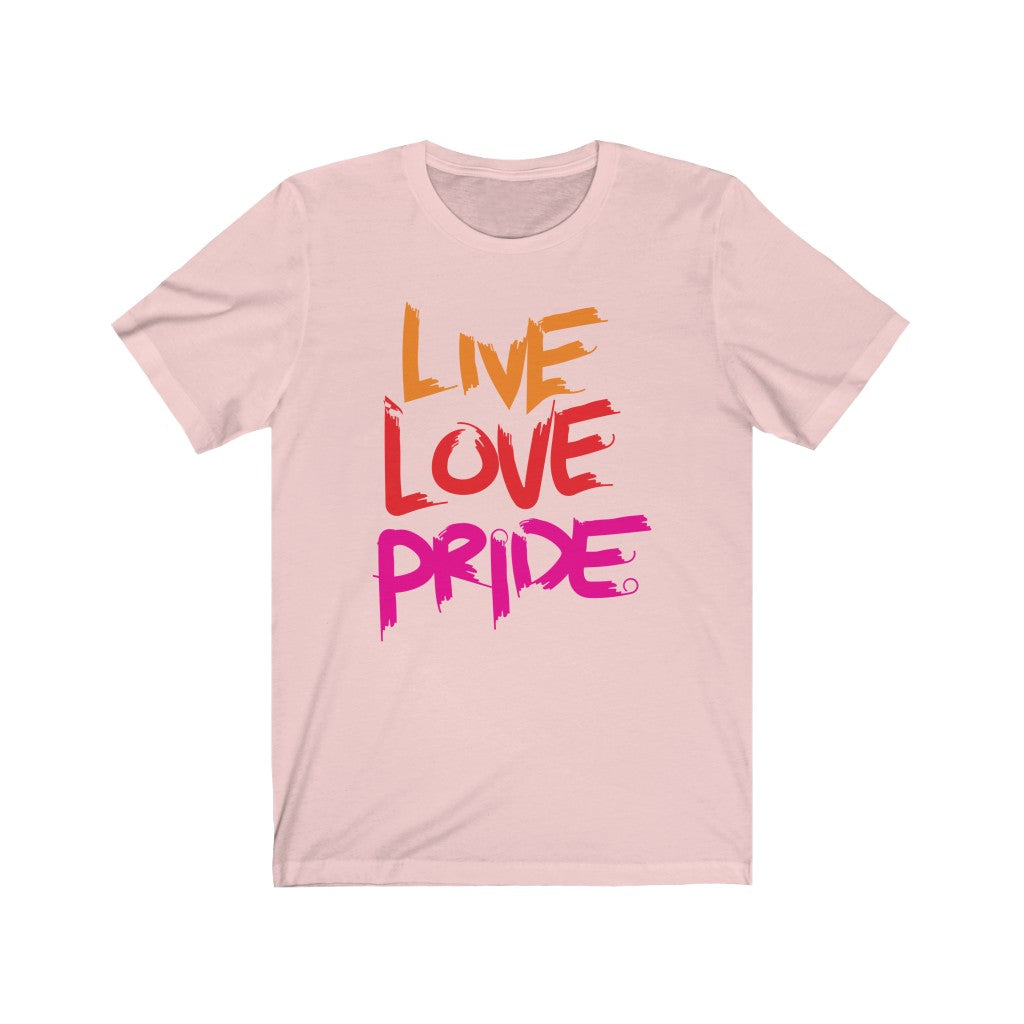 Live, Love, PRIDE Tee - TalkPeng