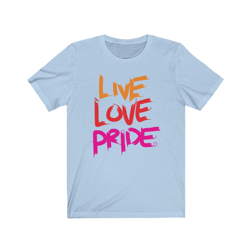 Live, Love, PRIDE Tee - TalkPeng