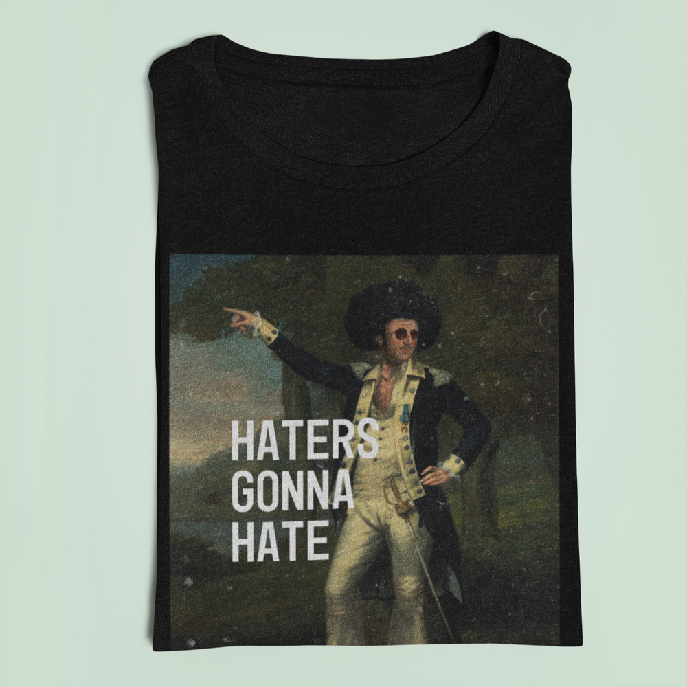 'Haters gonna hate' Tee - TalkPeng