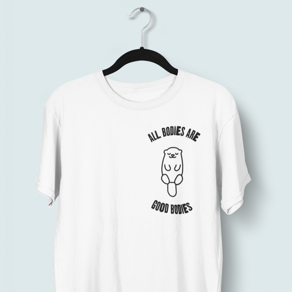 All bodies are good bodies Tee - TalkPeng