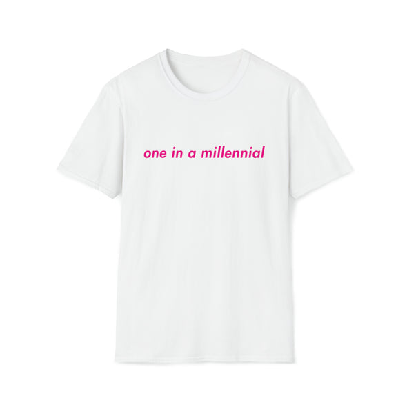 One in a Millennial Softstyle Tee - TalkPeng