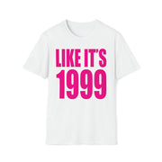 Like it's 1999 Softstyle Tee - TalkPeng