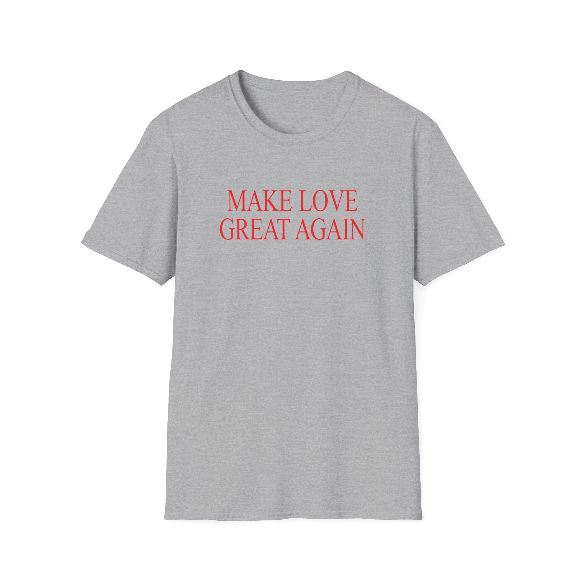 Make Love Great Again Tee - TalkPeng