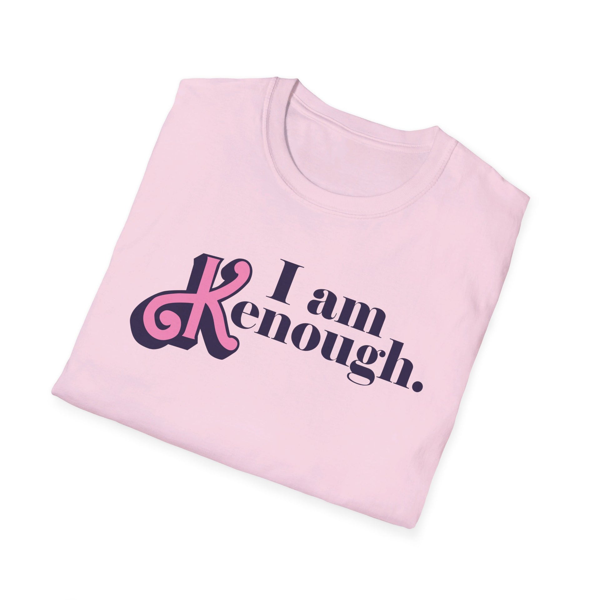 I am KENough Tee - TalkPeng
