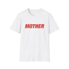 MOTHER Softstyle Tee - TalkPeng