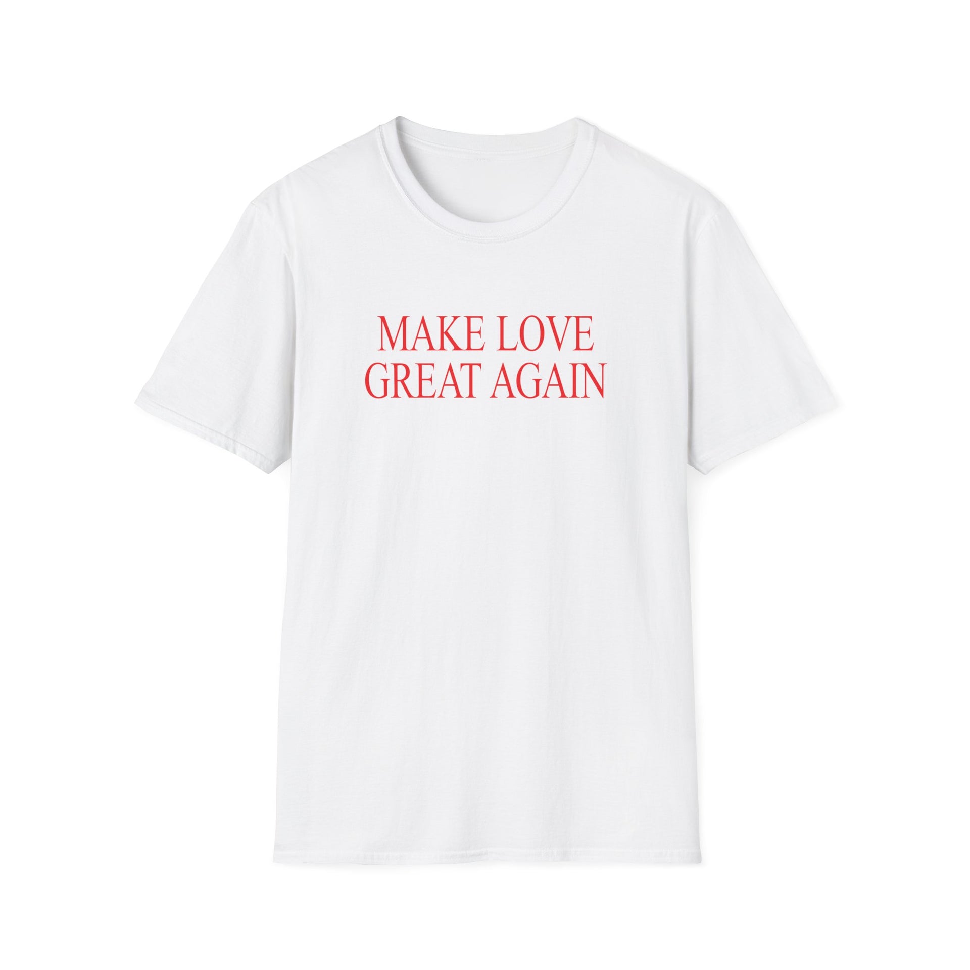 Make Love Great Again Tee - TalkPeng