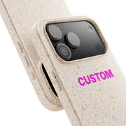 CUSTOM Biodegradable Phone Case - TalkPeng