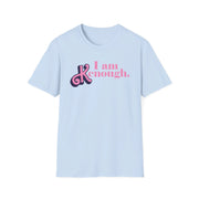 I am KENough Tee - TalkPeng