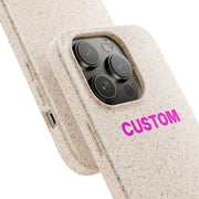 CUSTOM Biodegradable Phone Case - TalkPeng