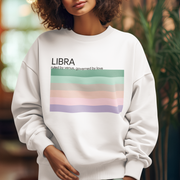 Libra Vibes Sweatshirt - TalkPeng
