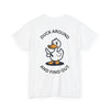 Duck Around and Find Out Tee (Back Print) - TalkPeng