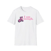 I am KENough Tee - TalkPeng