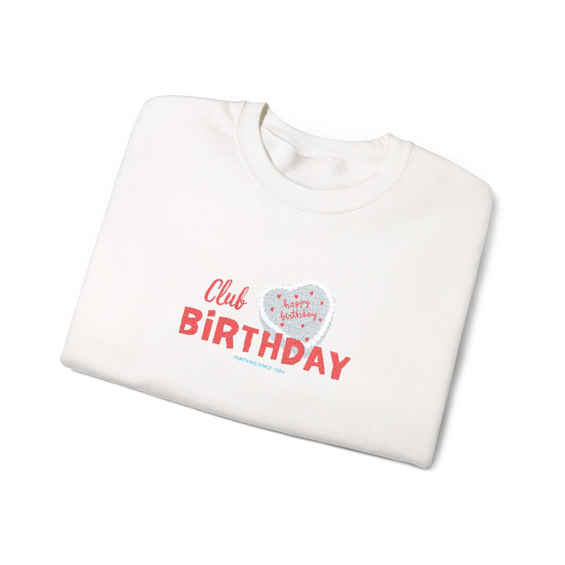 Club Birthday Sweatshirt - TalkPeng