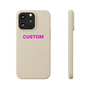 CUSTOM Biodegradable Phone Case - TalkPeng