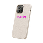 CUSTOM Biodegradable Phone Case - TalkPeng