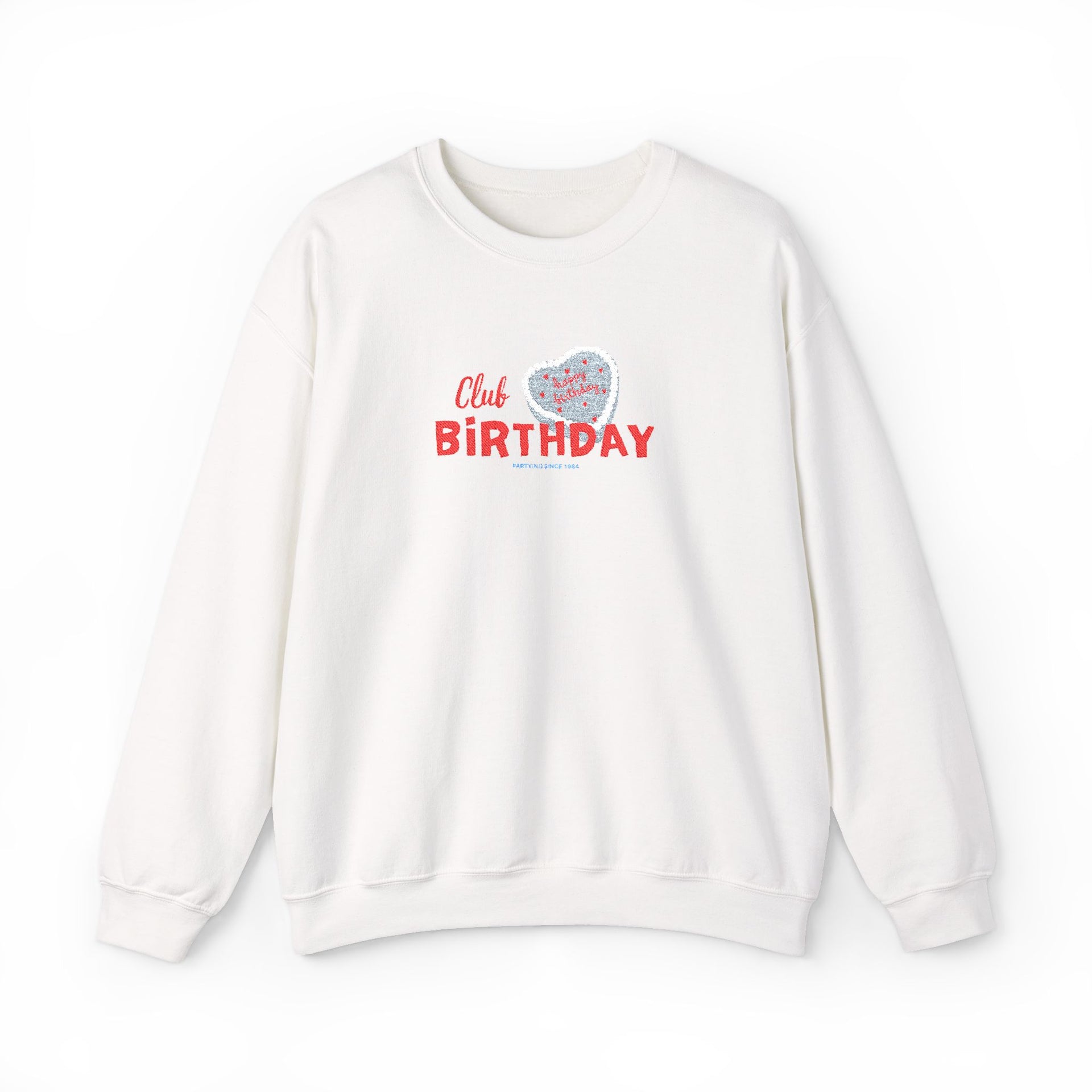 Club Birthday Sweatshirt - TalkPeng