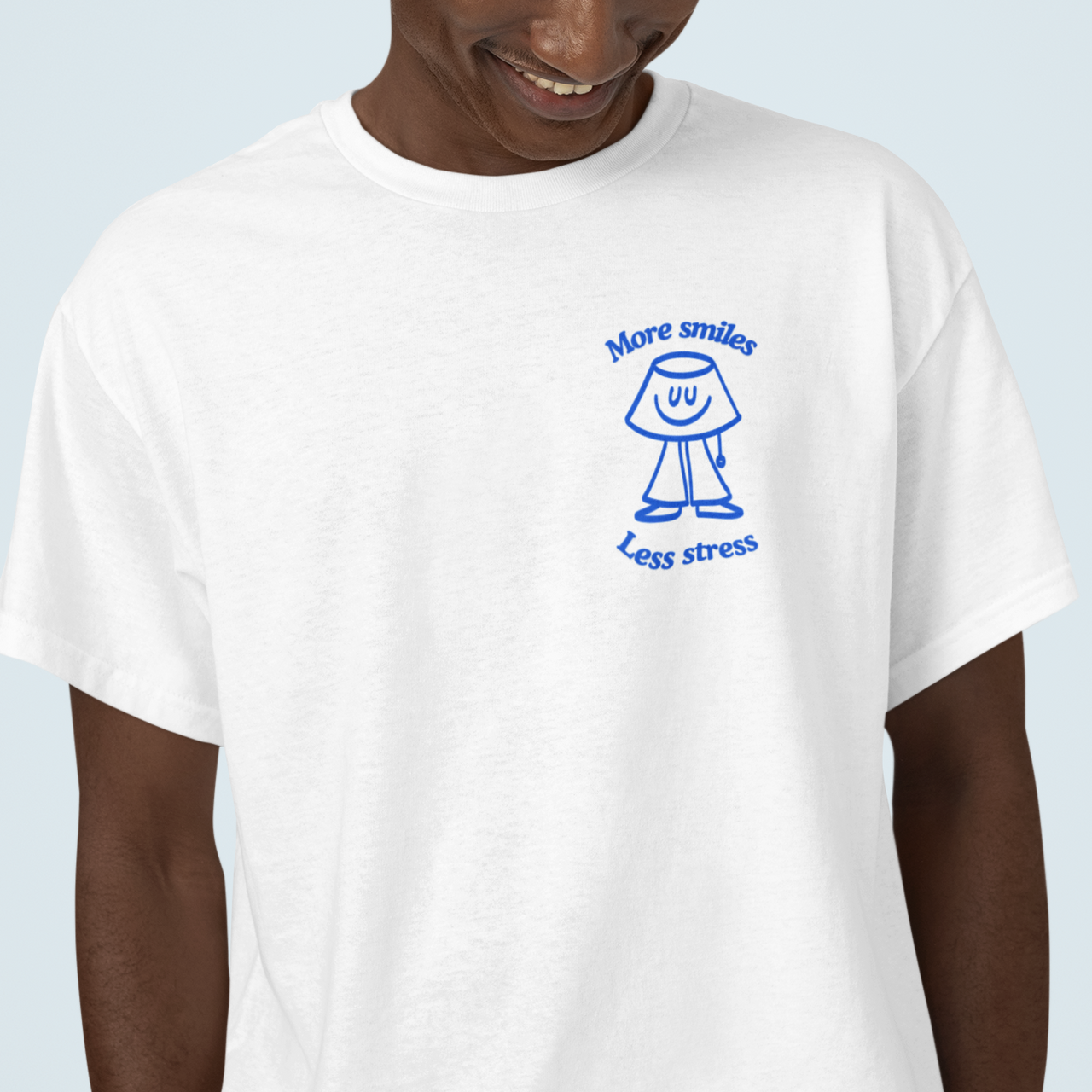 More smiles, Less stress go-to tee