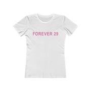 Forever 29 Tee - TalkPeng