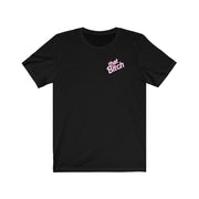 100% That Biatch Tee - TalkPeng