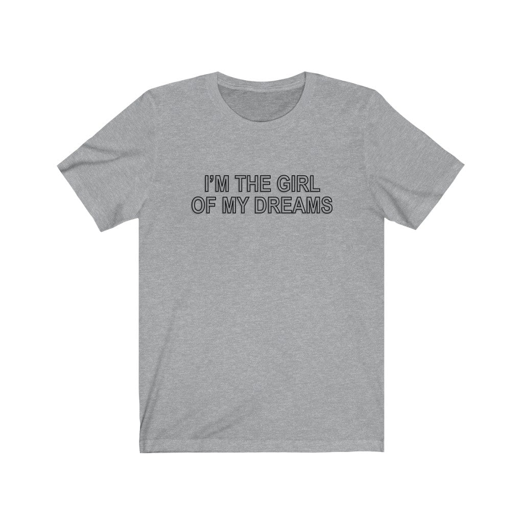 Dream Girl Tee - TalkPeng