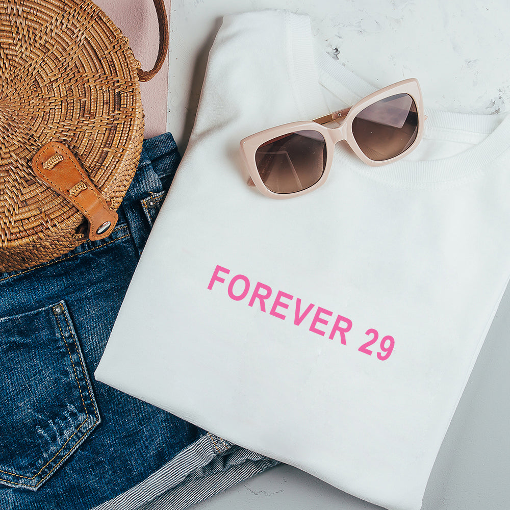Forever 29 Tee - TalkPeng