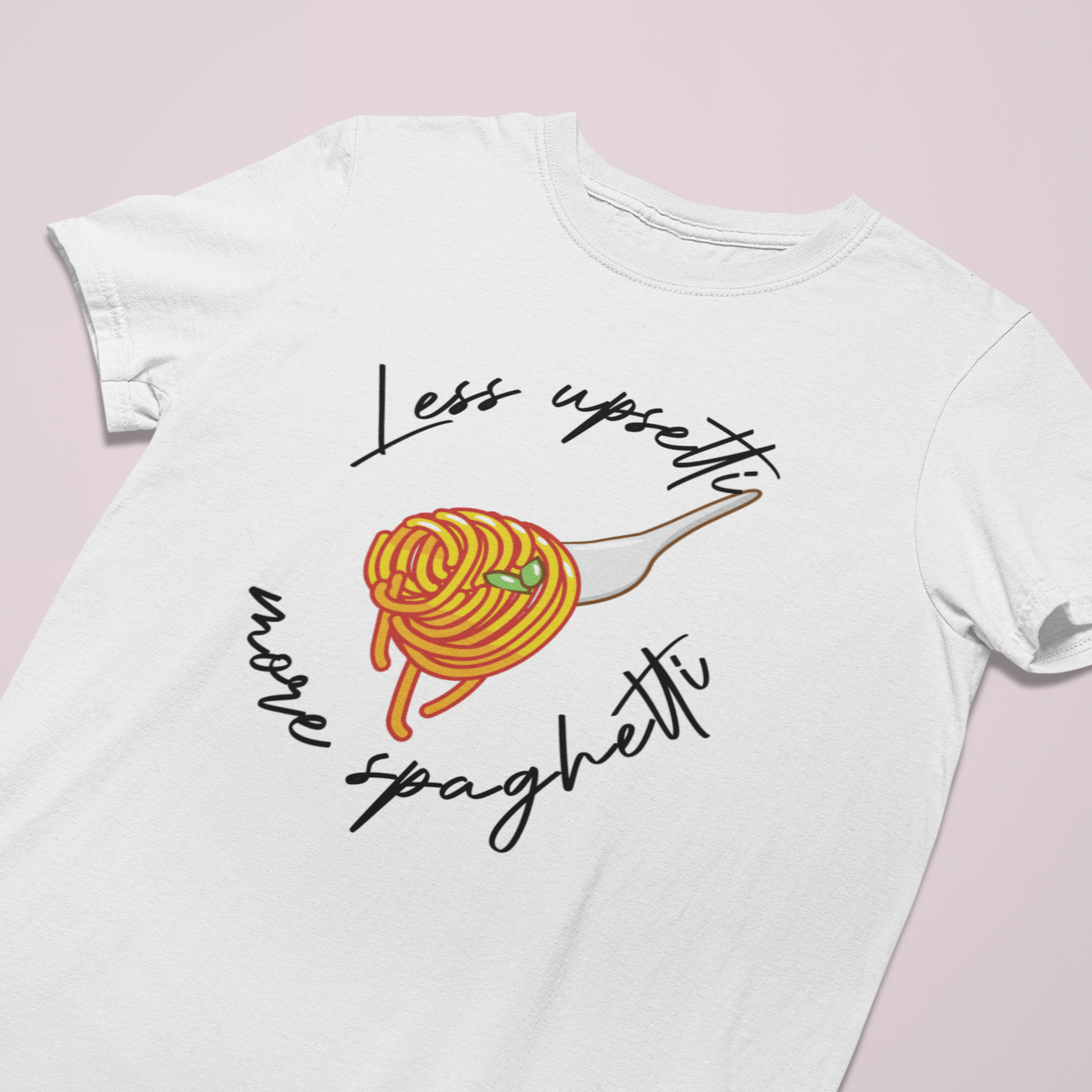 Less Upsetti Tee - TalkPeng