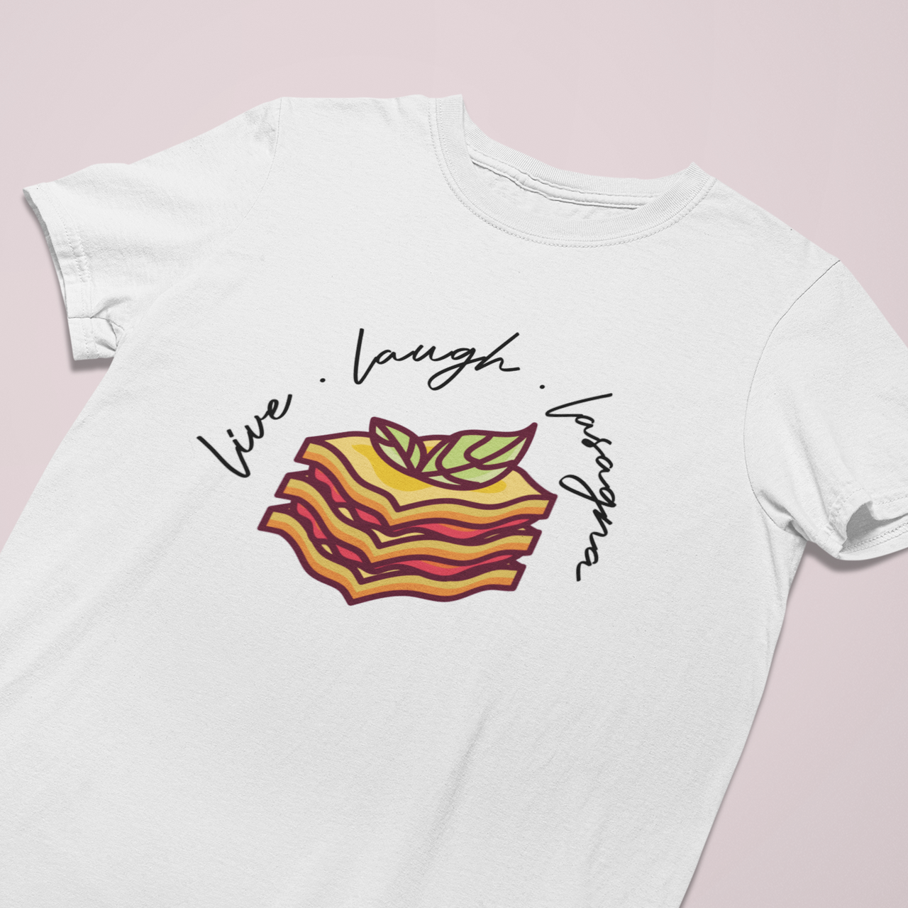 Live Laugh Lasagna Tee - TalkPeng