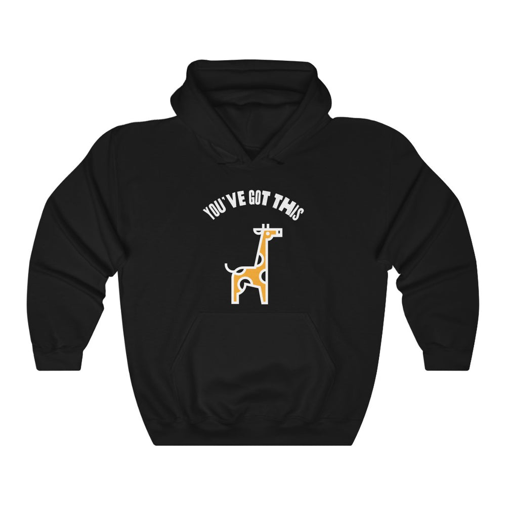 You've got this Hoodie - TalkPeng
