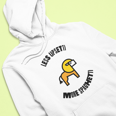 Less upsetti, more spaghetti Hoodie - TalkPeng